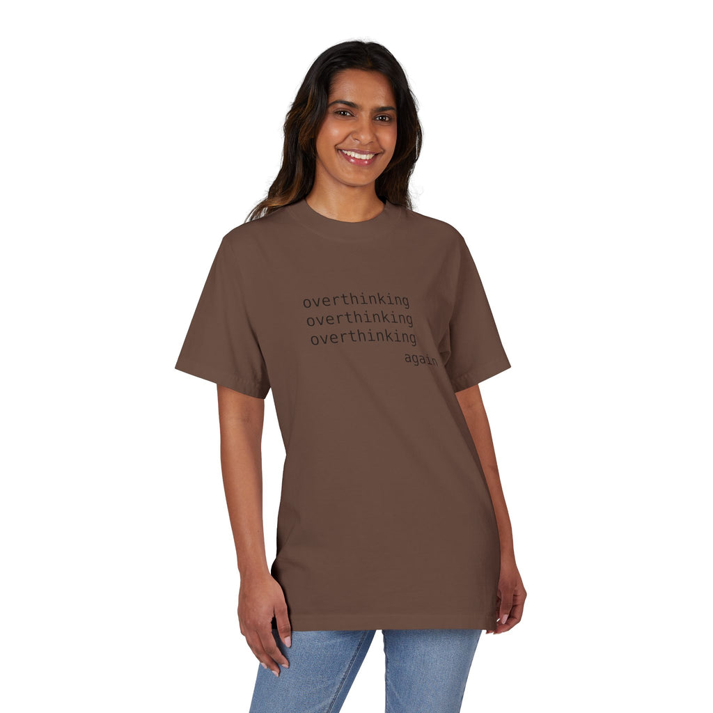 Overthinking Again T-Shirt — Minimal Text Graphic Tee