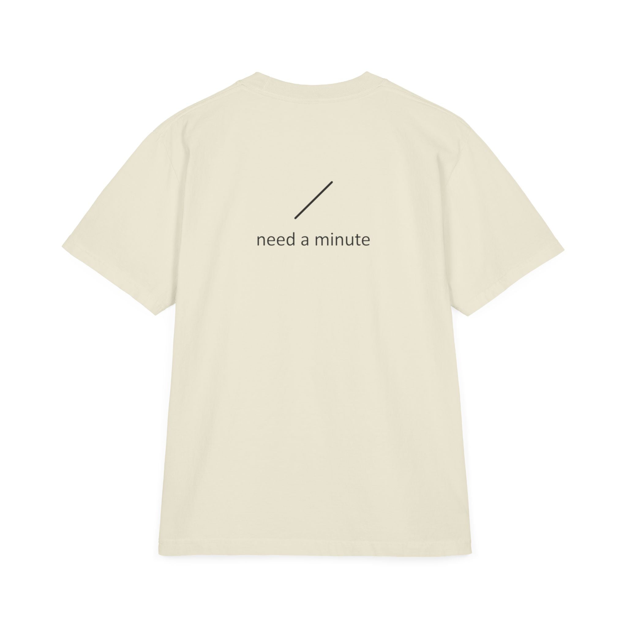 Low Battery Graphic T-Shirt — “need a minute” Minimal Relaxed Tee