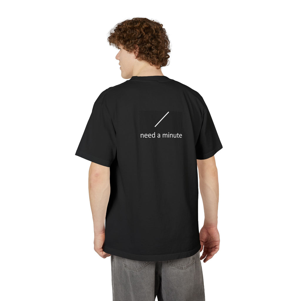 Low Battery Graphic T-Shirt — “need a minute” Minimal Relaxed Tee