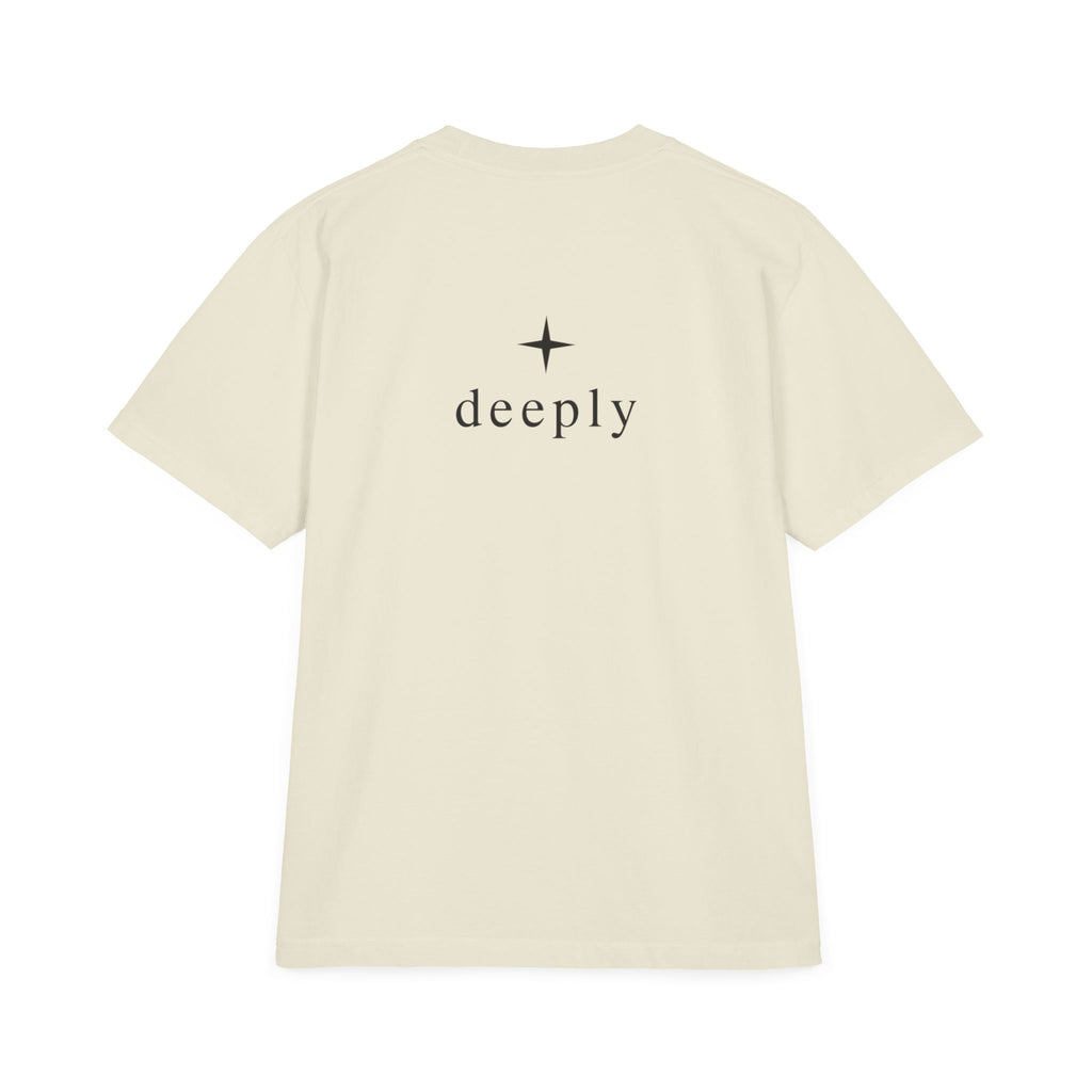 "i felt that" Minimalist T-Shirt — "deeply" Inspirational Graphic Tee