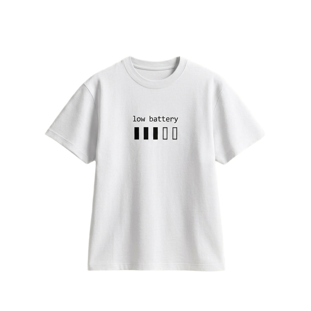 LOW BATTERY, NEED A MINUTE TEE