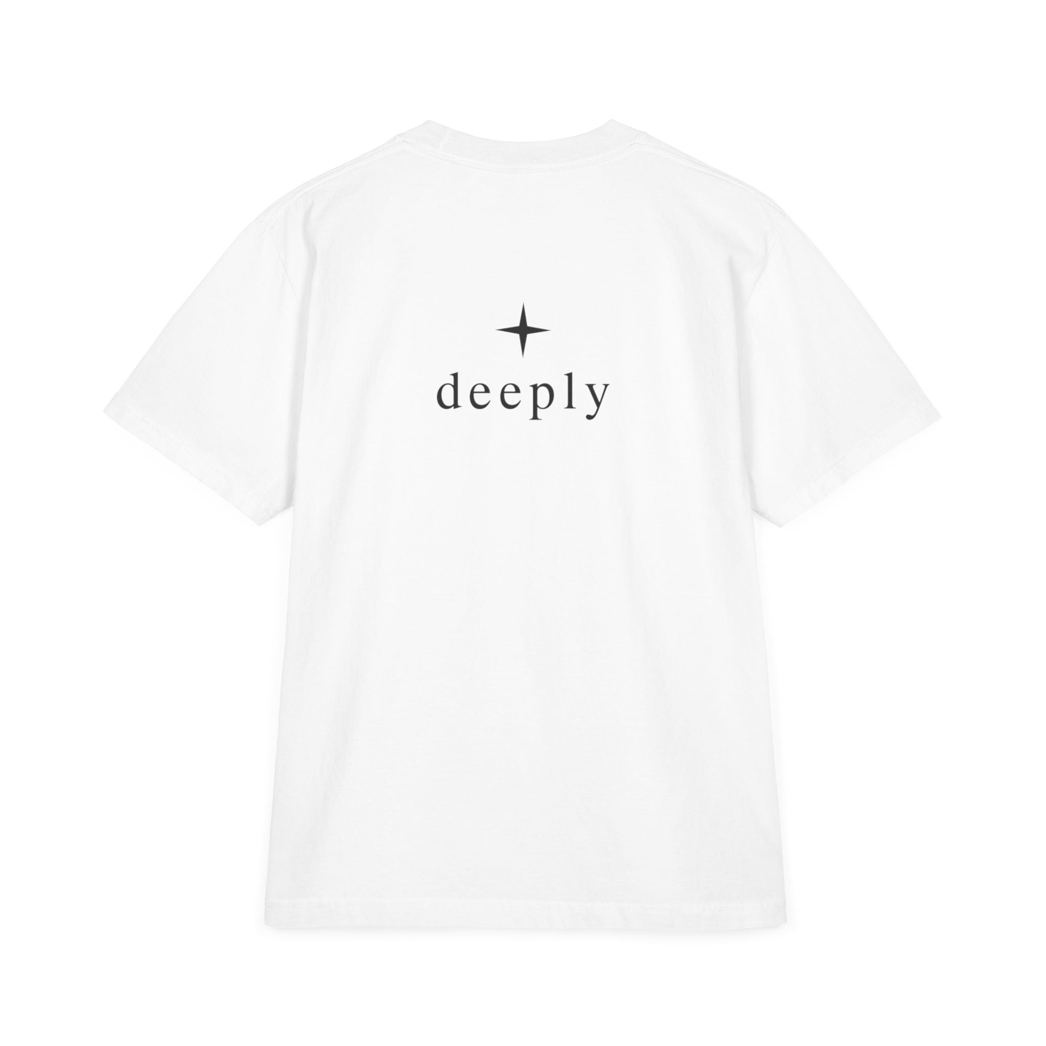 "i felt that" Minimalist T-Shirt — "deeply" Inspirational Graphic Tee