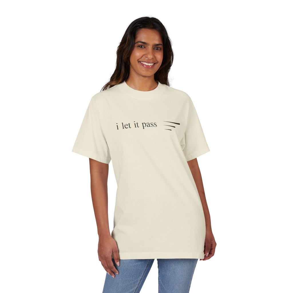 Inspirational Tee — "I Let It Pass" / "Gently" Minimalist Relaxation T-Shirt