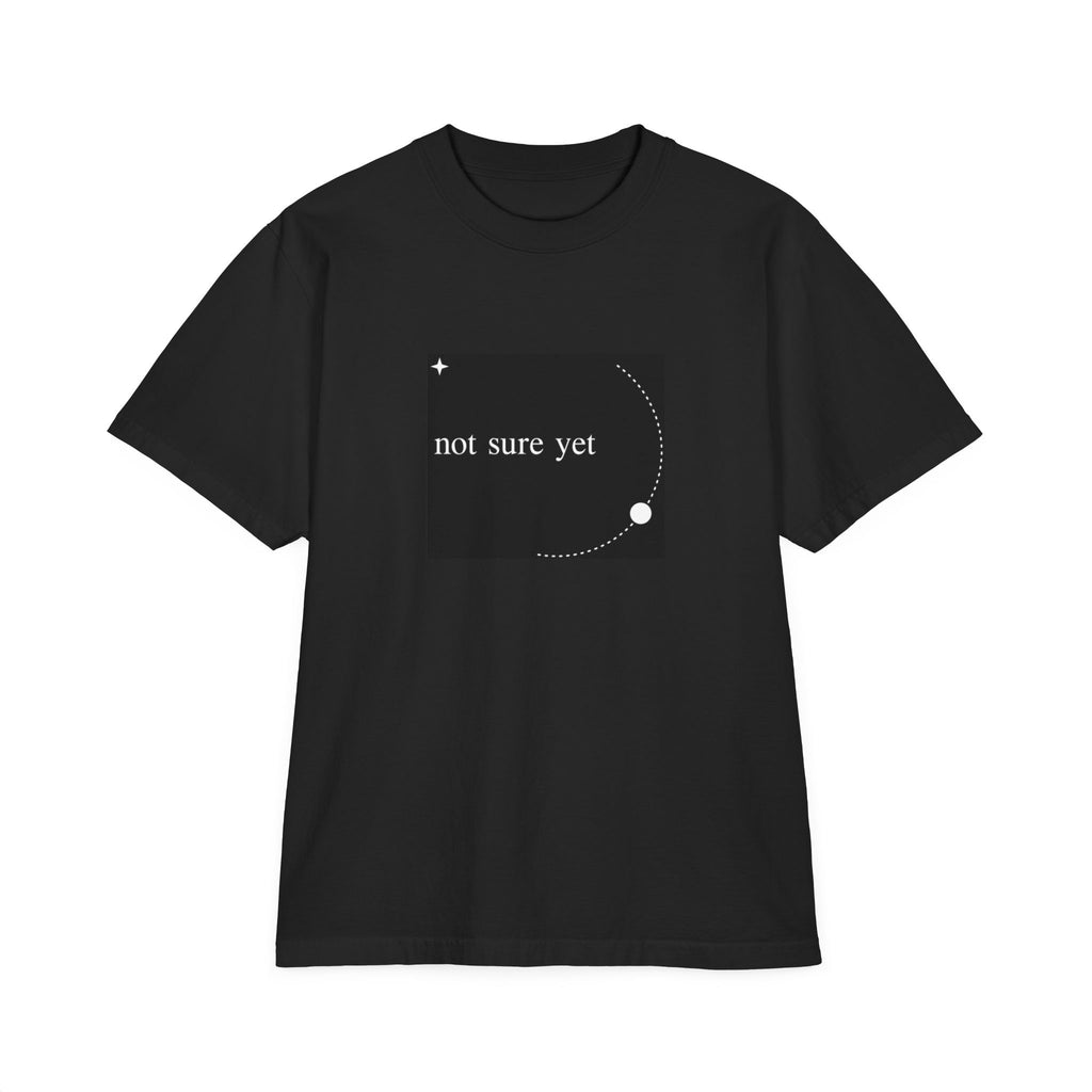 Minimal 'not sure yet / figuring' Graphic T-Shirt — Casual Unisex Tee