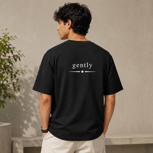 GENTLY. TEE